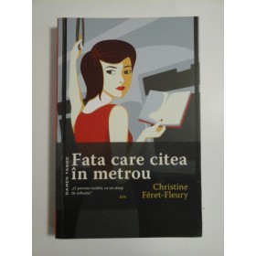 FATA CARE CITEA IN METROU - CHRISTINE FERET-FLEURY